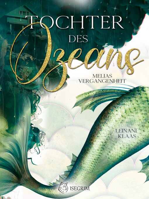 Titeldetails für Tochter des Ozeans--Melias Vergangenheit nach Leinani Klaas - Verfügbar